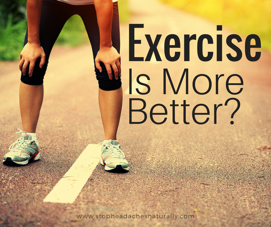 Exercise Is More Better